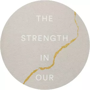 The Strength in Our Scars