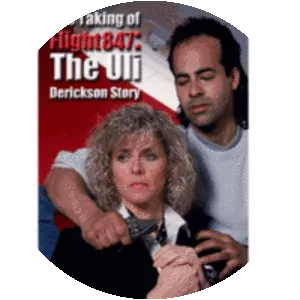 The Taking of Flight 847: The Uli Derickson Story
