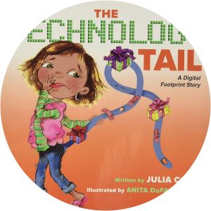 The Technology Tail: A Digital Footprint Story - Book by Julia Cook