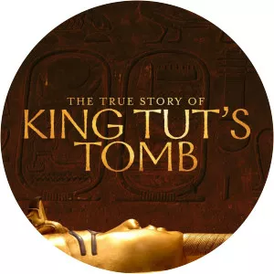 The True Story of King Tut's Tomb - TV program