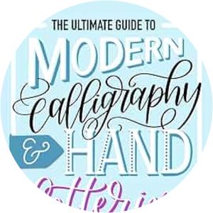 The Ultimate Guide to Modern Calligraphy