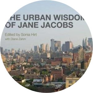 The Urban Wisdom of Jane Jacobs
