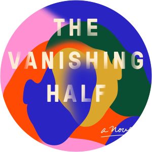 The Vanishing Half