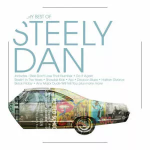 The Very Best of Steely Dan: Reelin' In the . . .