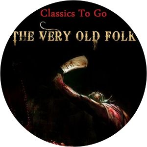 The Very Old Folk