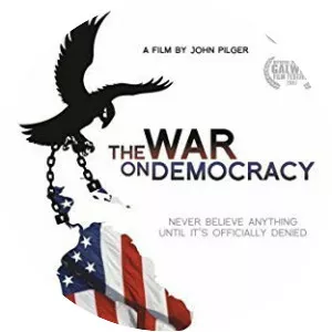 The War on Democracy