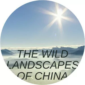 The Wild Landscapes of ChinaSince 2021