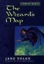 The Wizard's Map - Book by Jane Yolen