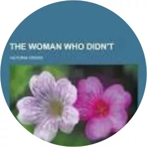The Woman Who Didn't - Novel by Annie Sophie Cory