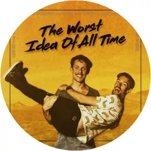 The Worst Idea of All Time - 