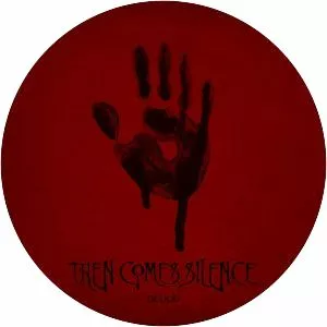 Then Comes Silence - 