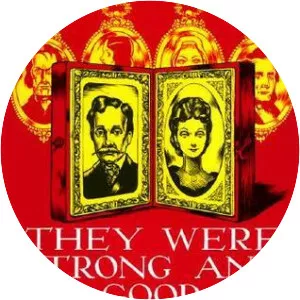 They Were Strong and Good