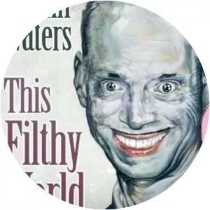 This Filthy World - 2006 ‧ Comedy/Documentary ‧ 1h 26m