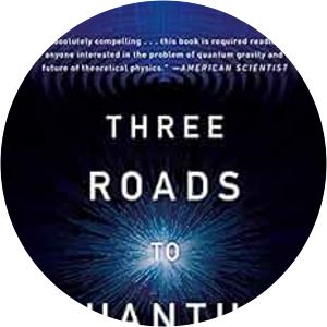 Three Roads to Quantum Gravity