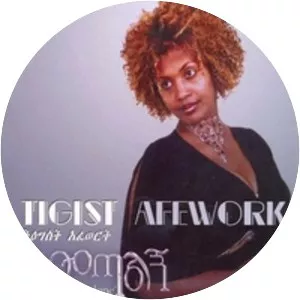 Tigist Afework - Musical artist