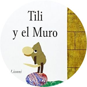 Tili Y El Muro Leo Lionni