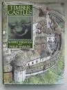 Timber castles - Book by Robert Higham