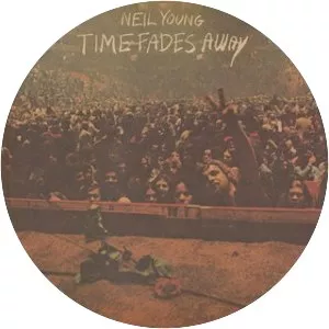 Time Fades Away - Live album by Neil Young