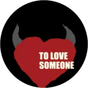 To Love Someone