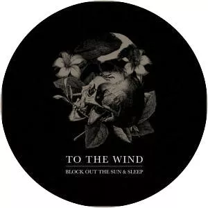 To The Wind