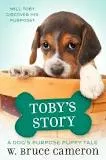 Toby's Story: A Dog's Purpose Puppy Tale
