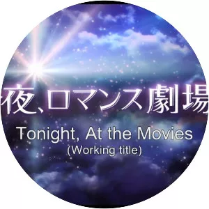 Tonight, at the Movies