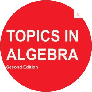 Topics in algebra - Book by Israel Nathan Herstein