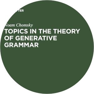Topics in the Theory of Generative Grammar
