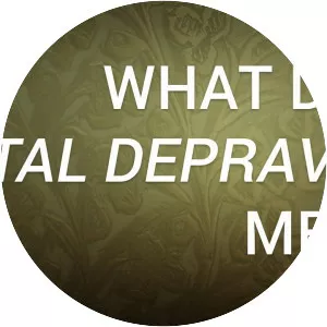 Total depravity