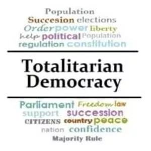 Totalitarian democracy
