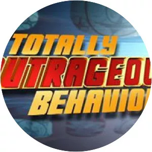 Totally Outrageous Behavior