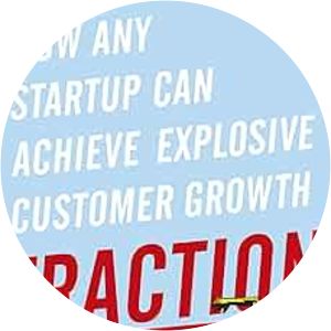 Traction: How Any Startup Can Achieve Explosive Customer Growth - Book by Gabriel Weinberg and Justin Mares