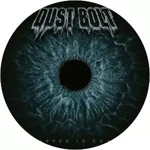 Trapped in Chaos - Album by Dust Bolt
