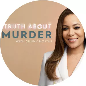 Truth About Murder With Sunny Hostin