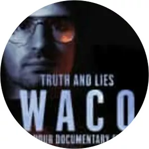 Truth and Lies: Waco - TV program