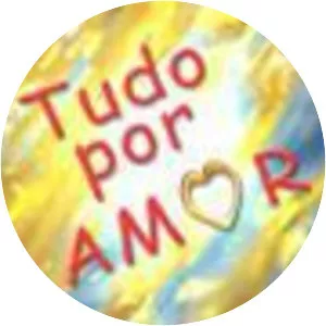 Tudo Por Amor