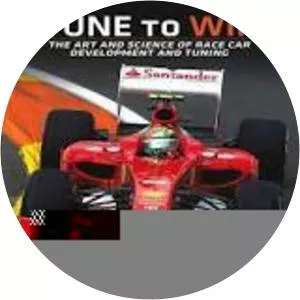 Tune to Win: The Art and Science of Race Car . . .