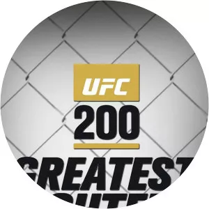UFC 200 Greatest Fighters of All Time - TV program