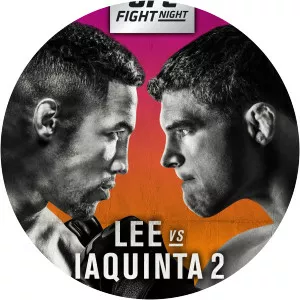 UFC Fight Night: Lee vs. Iaquinta 2Since 2018 - TV program