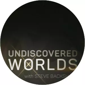 Undiscovered Worlds with Steve Backshall - TV program