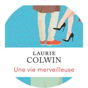 Une vie merveilleuse