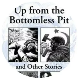 Up from the Bottomless Pit and Other . . .