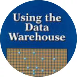 Using the data warehouse - Book by Bill Inmon