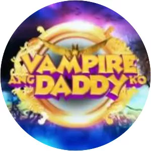 Vampire ang Daddy Ko