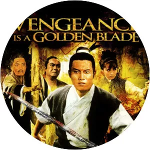 Vengeance Is A Golden Blade - Film