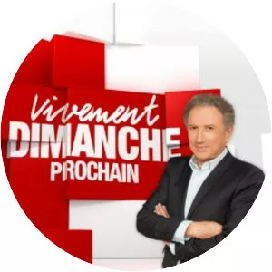 Vivement dimanche prochain