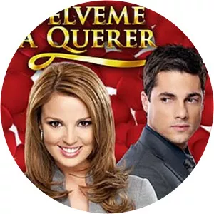 Vuélveme a querer2009