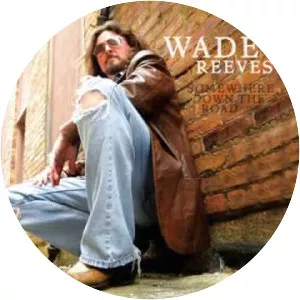 Wade Reeves - Musical artist