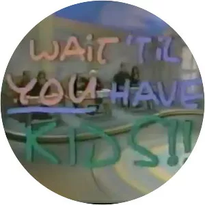 Wait 'til You Have Kids