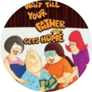 Wait Till Your Father Gets Home